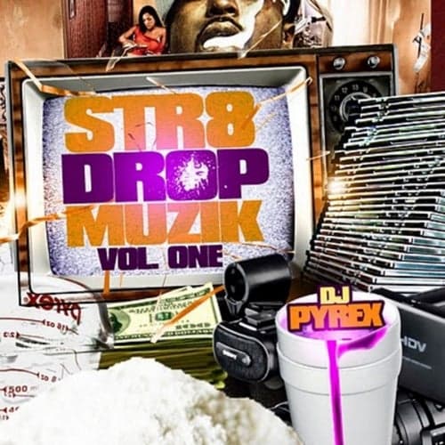Str8 Drop Muzik Volume One