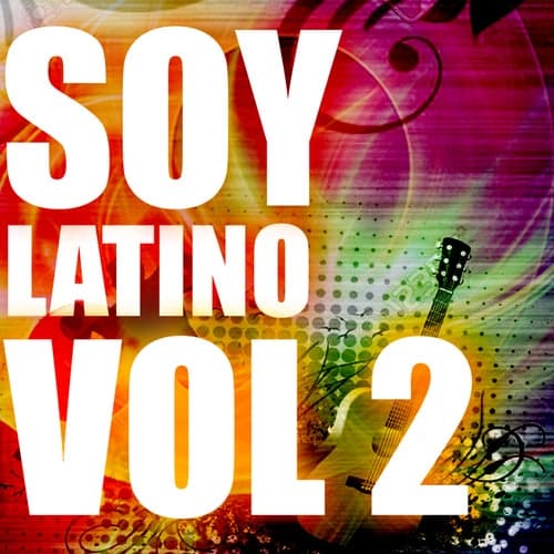 Soy Latino, Vol. 2