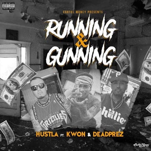 Running & Gunning (feat. Kwon & DeadPrez)