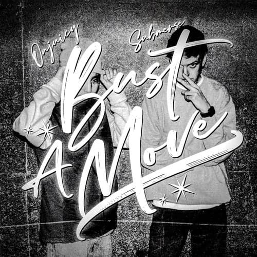 BUST A MOVE (feat. Submerse)