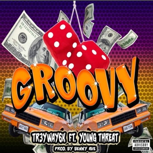 Groovy (feat. YoungThreat)