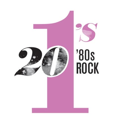 20 #1's: 80's Rock