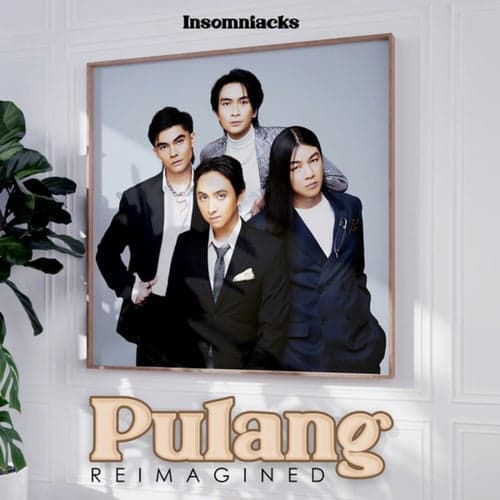 Pulang (Reimagined)
