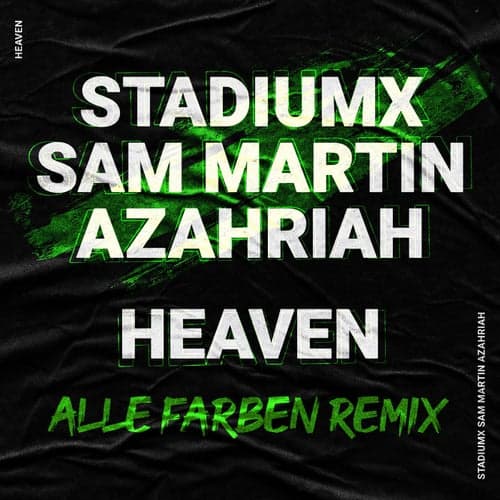 Heaven (feat. Azahriah) [Alle Farben Remix]