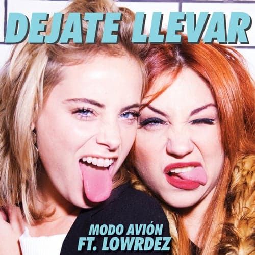 Déjate Llevar (feat. Lowrdez)