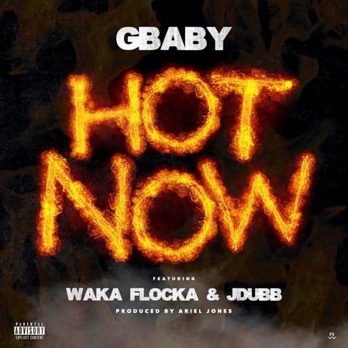 Hot Now (feat. Waka Flocka & JDUBB)