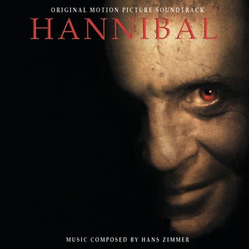 Hannibal - Original Motion Picture Soundtrack