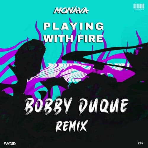 Playing With Fire (Bobby Duque Remix)