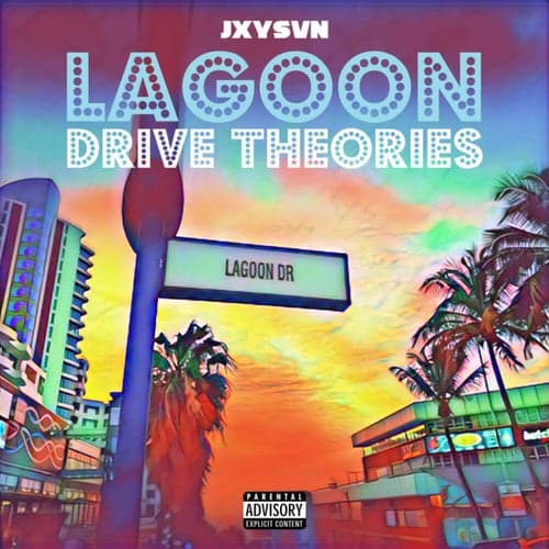 Lagoon Drive Theories