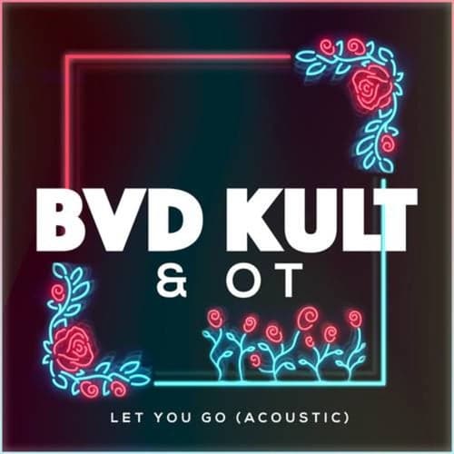 Let You Go (Acoustic)