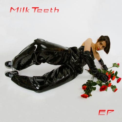 Milk Teeth EP