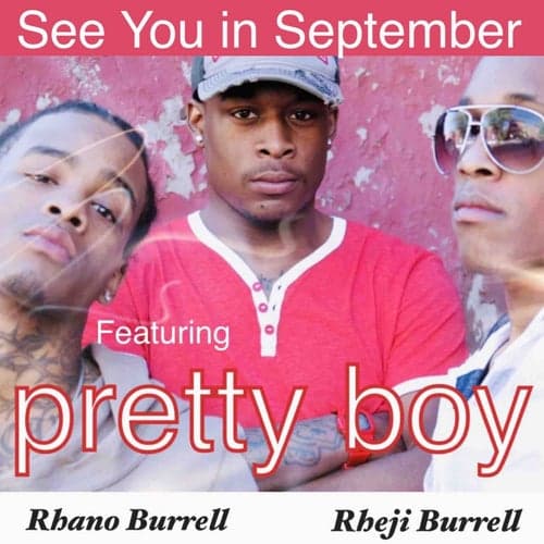 See You in September (feat. Pretty Boy)