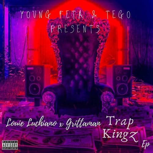 Louie Luchiano x Grittaman Trap Kingz - EP