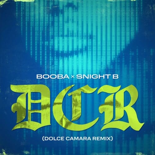 Dolce Camara (Snight B Remix)