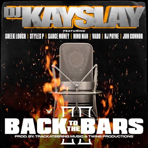 Back to the Bars, Pt. 2 (feat. Sheek Louch, Styles P, Sauce Money, Nino Man, Vado, RJ Payne, Jon Connor)