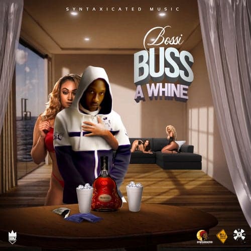 Buss A Whine