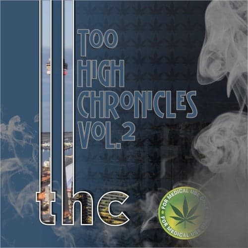 Too High Chronicles, Vol. 2