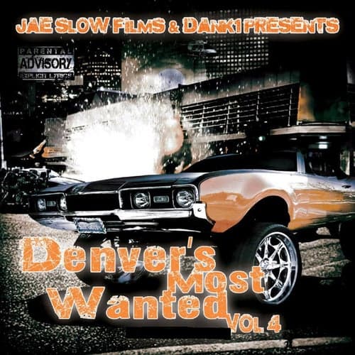 Denvers Most Wanted, Vol. 4
