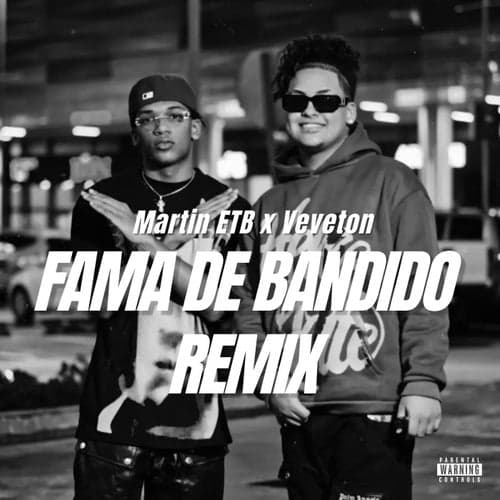 Fama De Bandido (Remix)
