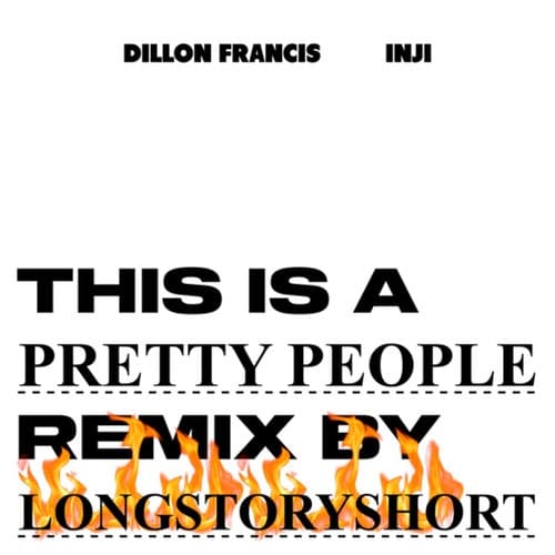 Pretty People (longstoryshort Remix)