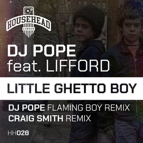 Little Ghetto Boy (Remixes) [Feat. Lifford]