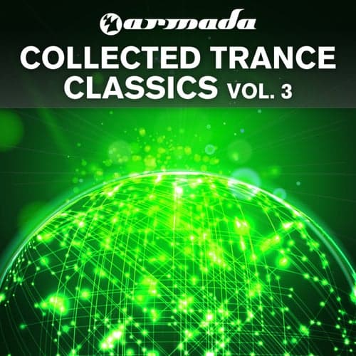 Armada Collected Trance Classics, Vol. 3