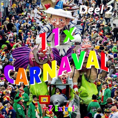 11x Carnaval, Deel 2