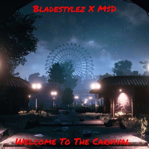 Welcome To The Carnival (feat. M$D)