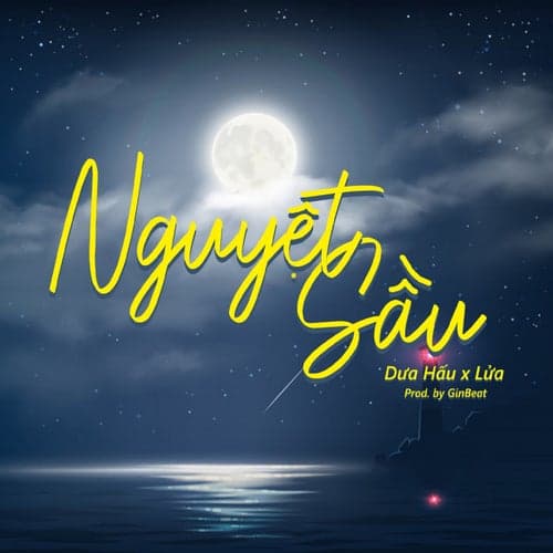 Nguyệt Sầu (feat. Lửa)