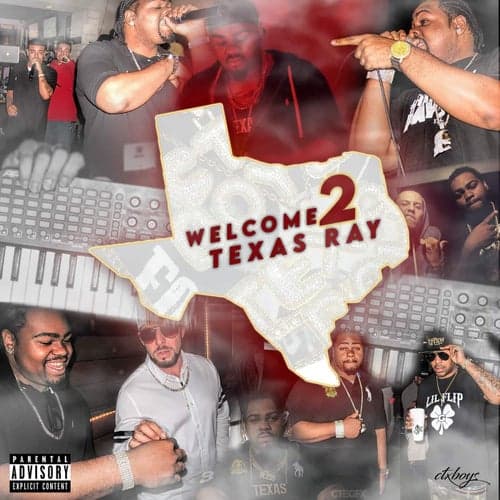 Welcome 2 Texas Ray