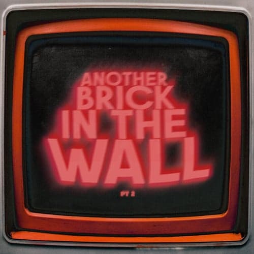 Another Brick In The Wall, Pt. 2 (feat. Kédo Rebelle)