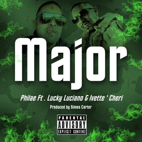 Major (feat. Lucky Luciano & Ivette ' Cheri)