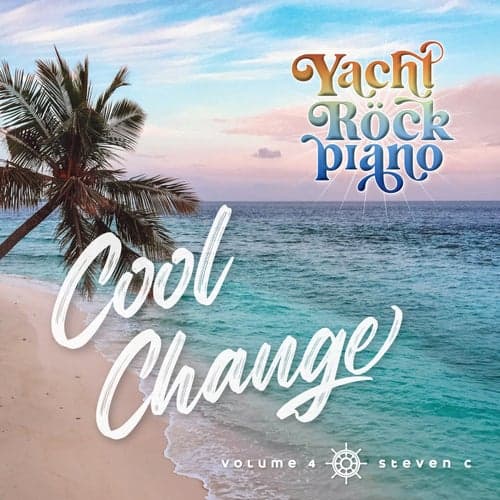 Yacht Rock Piano Cool Change Volume 4