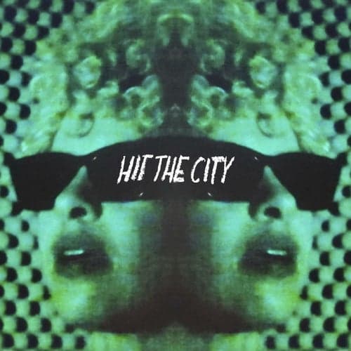 Hit The City