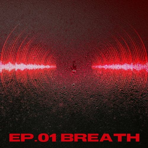 TRINITY : EP.01 BREATH
