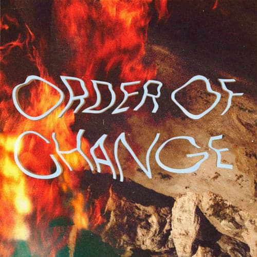 Order Of Change