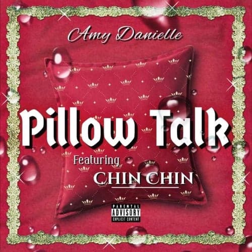 Pillow Talk (feat. Chin Chin)