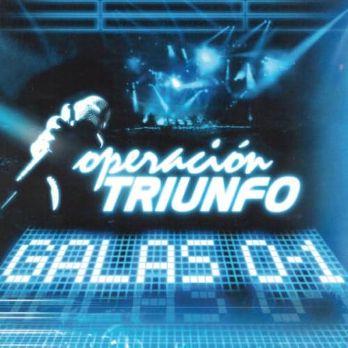 Operación Triunfo (Galas 0 - 1 / 2005)