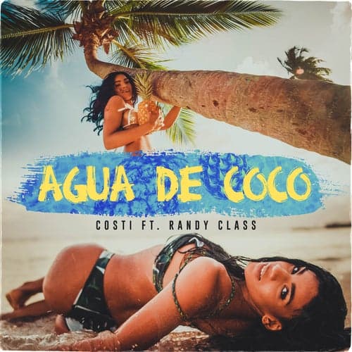 Agua De Coco (feat. Randy Class)