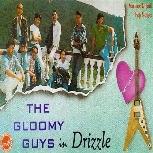 The Gloomy Guys in Drizzle