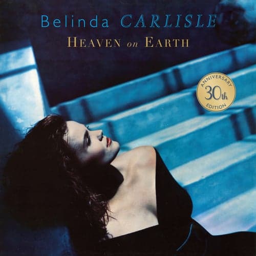 Heaven on Earth (30th Anniversary Edition)
