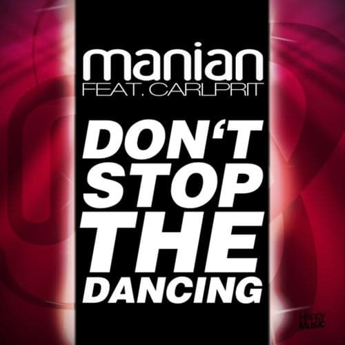 Don't Stop The Dancing