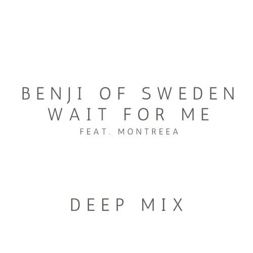 Wait for Me (Deep Mix)