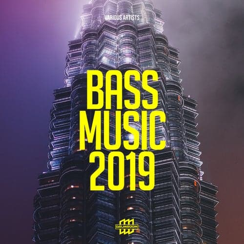 Bass Music 2019