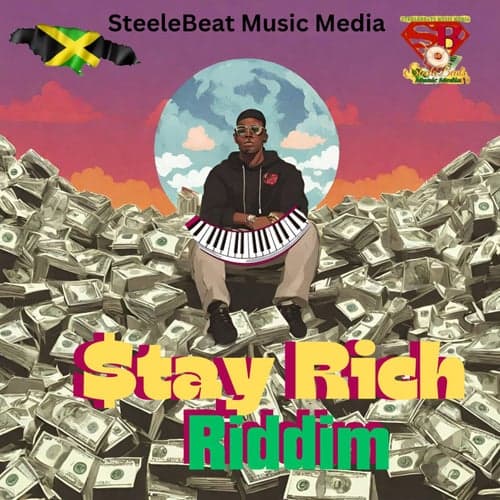 Stay Rich Riddim (Stay Rich)
