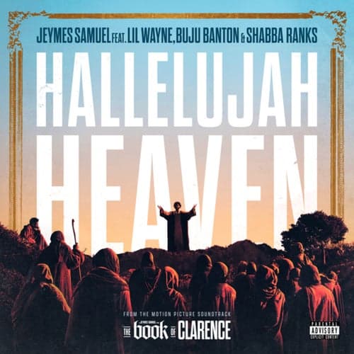 Hallelujah Heaven (From The Motion Picture Soundtrack "The Book Of Clarence")