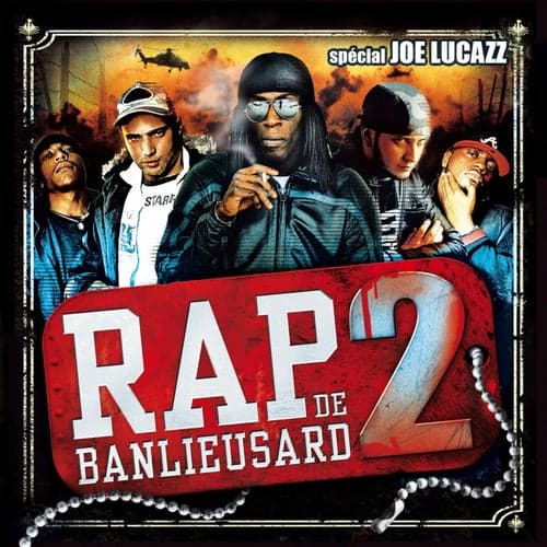 Rap de banlieusard 2 (Special Joe Lucazz)