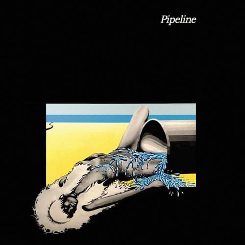 Pipeline (Expanded Version)