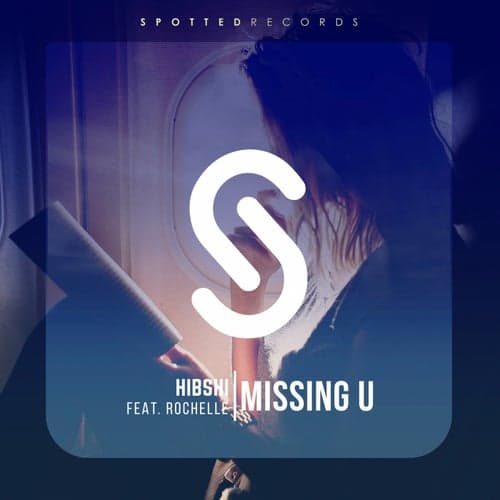 Missing U (feat. Rochelle)