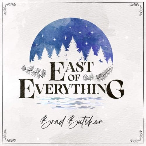 East Of Everything